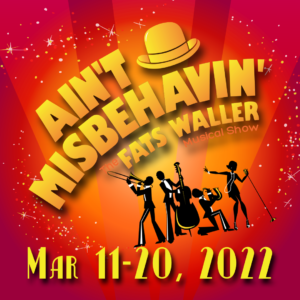 Aint Misbehavvin Poster for Small But Mighty Musicals Series
